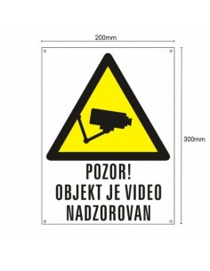 PVC tabla POZOR! OBJEKT JE VIDEO NADZOROVAN (200x300), bela