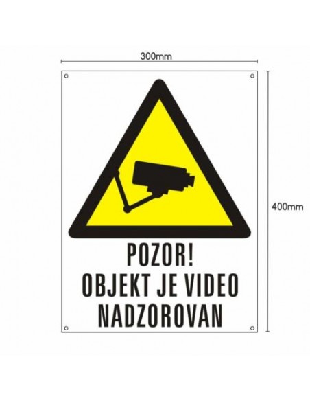 PVC tabla POZOR! OBJEKT JE VIDEO NADZOROVAN (300x400), bela